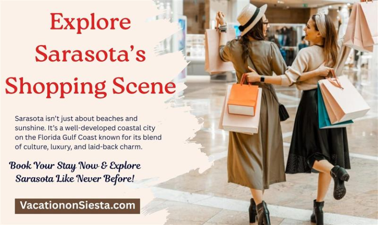 Explore Sarasota’s Shopping Scene